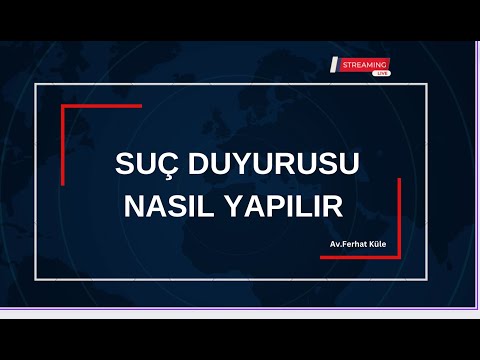 SUÇ DUYURUSU NASIL