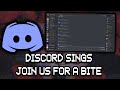 Discord Sings Join us for a bite