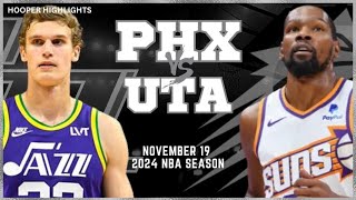 Phoenix Suns vs Utah Jazz Full Game Highlights | Nov 19 | 2024 NBA Season