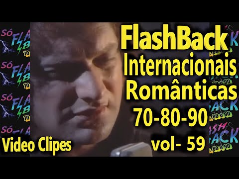As Melhores Internacionais do FlashBack 70-80-90  Vol- 59  Video Clipes
