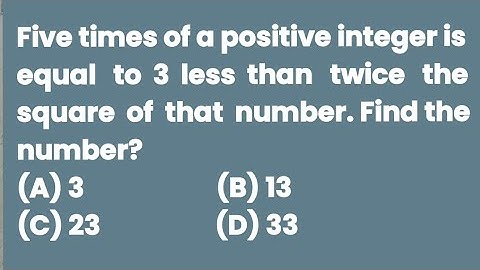 Five times of a positive integer is equal to 3 less than twice the square of that number. Find the