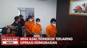 WNA Asal Tiongkok Terjaring Operasi Keimigrasian