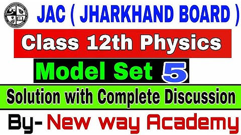 jac class 12 Physics model set 2022 solution | jac class 12 Physics model Paper 5 2022 solution