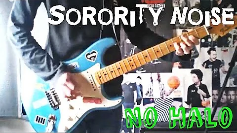 Sorority Noise - No Halo Guitar Cover
