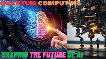 Beyond Your Imagination: Quantum Computing REVOLUTIONIZING AI
