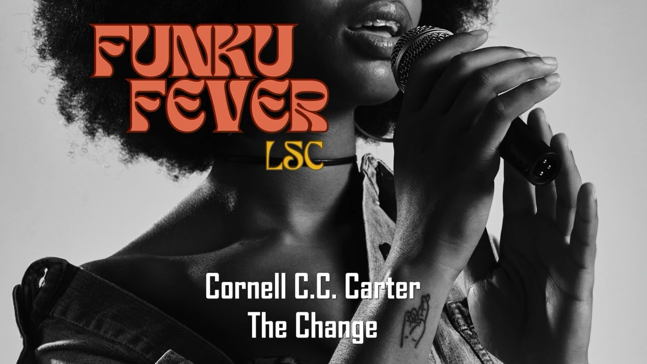 Cornell C.C. Carter - The Change - YouTube