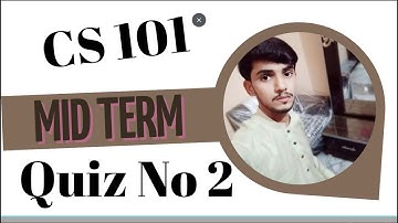 Cs101 Quiz No 2 Solution Spring 2022