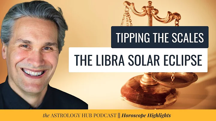 The Libra Solar Eclipse for All 12 Signs of the Zodiac w/ Astrologer Christopher Renstrom - DayDayNews