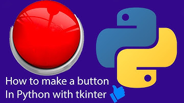 HOW TO CREATE A BUTTON IN PYTHON WITH TKINTER