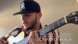 ¿A canto Me Quede ? - Giovanny Ayala