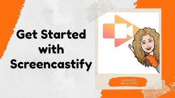 Get Started with Screencastify