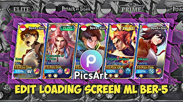 TUTORIAL Edit Loading Screen ML Versi Berlima di Aplikasi Picsart