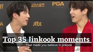 Top 35 Moments that Made me Believe in #jinkook .