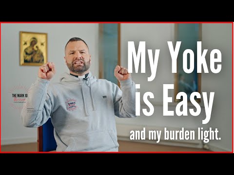 My Yoke is Easy - Ep40: 14th Sunday in Ordinary Time