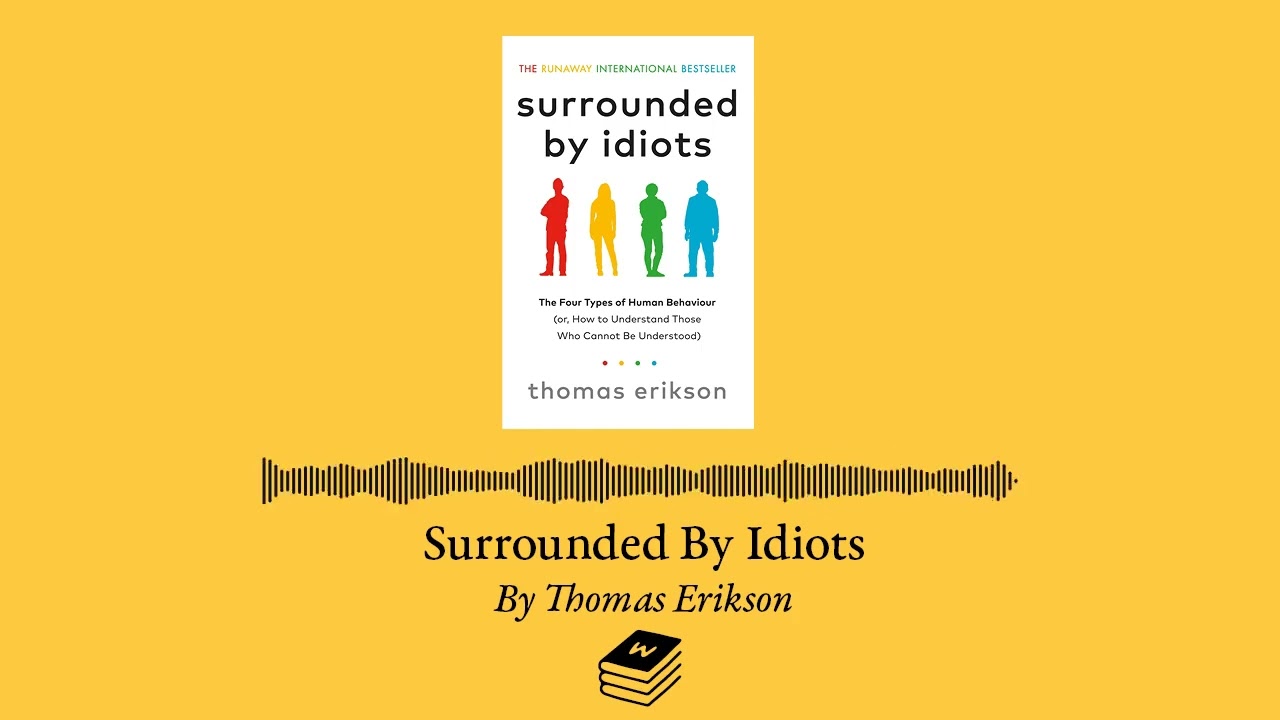 Tous des Idiots ? - Thomas Erikson - Résumé Audio 