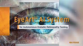 Eyeart Ai System For Autonomous Diabetic Retinopathy Testing
