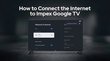 How to Connect Impex Google TV to Wi-Fi | Internet Setup Guide