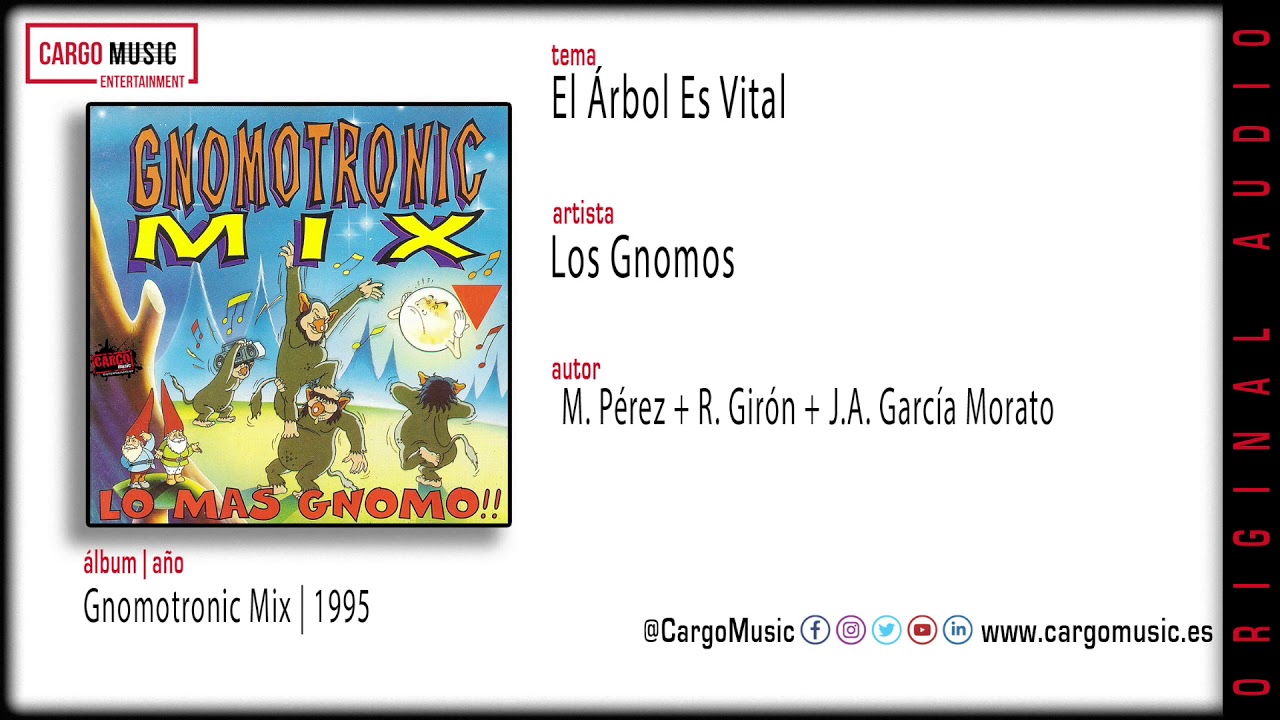 Los Gnomos - El Árbol Es Vital (Gnomotronic Mix 1995) [official audio ...