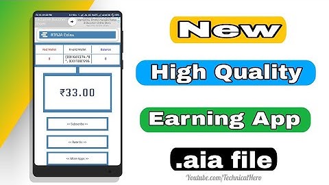 High Quality Earning App aia file | 2018 | Appybuilder | Technical Hero