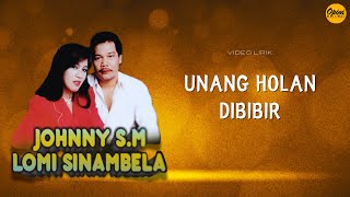 Download lagu Jhonny S Manurung & Lomi Sinambela - Unang Holan Dibibir (Video Lirik)