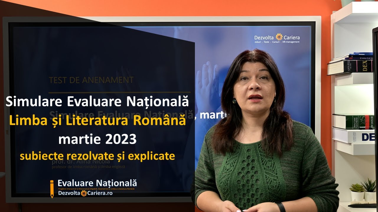 Simulare Evaluare Nationala 2023 | Limba și Literatura Română - subiecte rezolvate și explicate