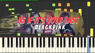 BLACKPINK - As If It's Your Last - Piano [SHEETS] chords