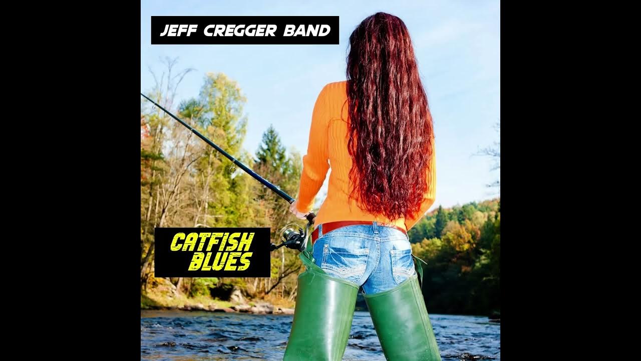 JEFF CREGGER BAND - Catfish Blues (Official Music Video) JEFF CREGGER BAND - Catfish Blues (Official Music Video)