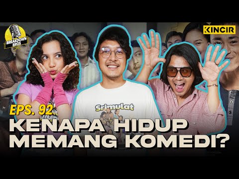 Jadi Srimulat Hidup Memang Komedi itu Lanjutan Hil Yang Mustahal atau Bukan? Breakdown Bros Eps. 92