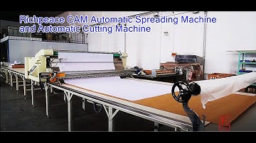 Richpeace Automatic Spreading Machine&Cutting Machine in automatic garment cutting