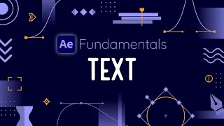 Animating Text in After Effects - AE Fundamentals