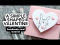 Make this simple heart-shaped Valentine!