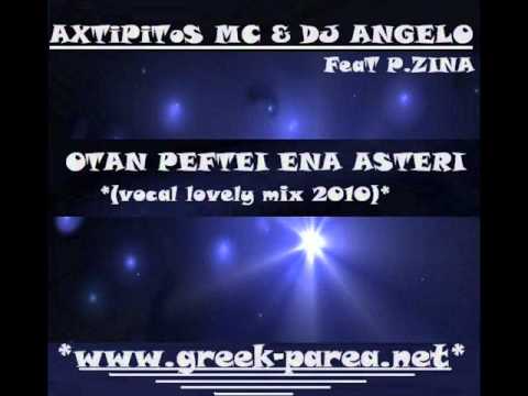 AXTiPiToS MC & DJ ANGELO FT PEGGY ZINA - OTAN PEFT...