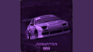 F O R G O T T E N (SUPER SLOW)