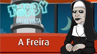 A Freira do cinema aterroriza no sofá do Tobby!