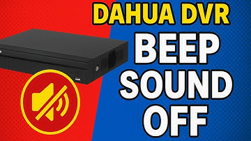 Dahua NVR MEIN BEEP SOUND OFF KAISE KARE