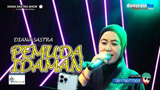 PEMUDA IDAMAN COVER DIANA SASTRA KLASIK TENGDUNG