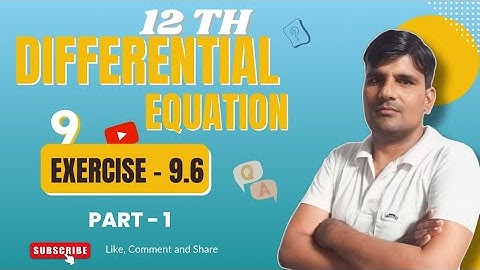 Differential Equations, Class 12TH Exercise 9.6 Hindi Class, Ravi Nirwan