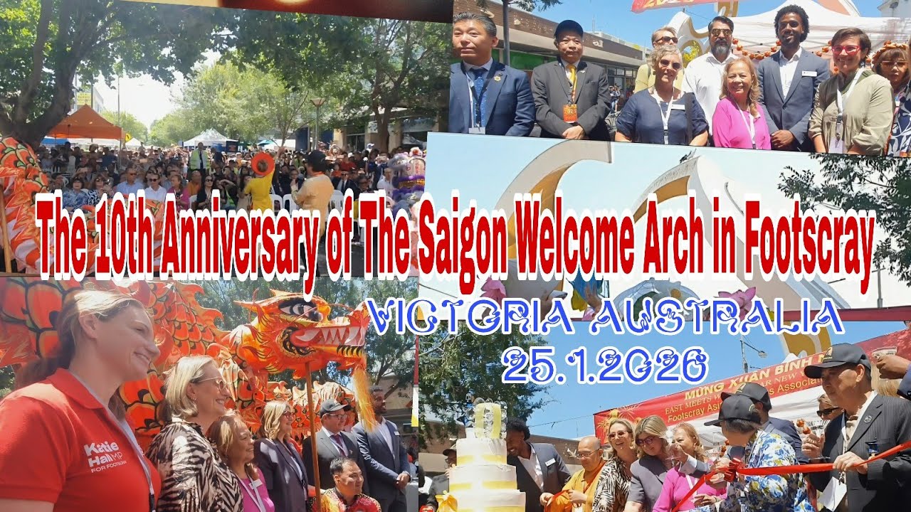 Kỷ Niệm 10th Anniversary of The Saigon Welcome Arch in Footscray