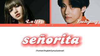 LISA X TAEHYUNG - SEÑORITA [AI COVER] (Turkish/English/lyrics/colored) @BTS @BLACKPINK Resimi