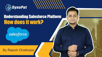 Understanding Salesforce and How Does It Work? || by Rajesh Chatterjee