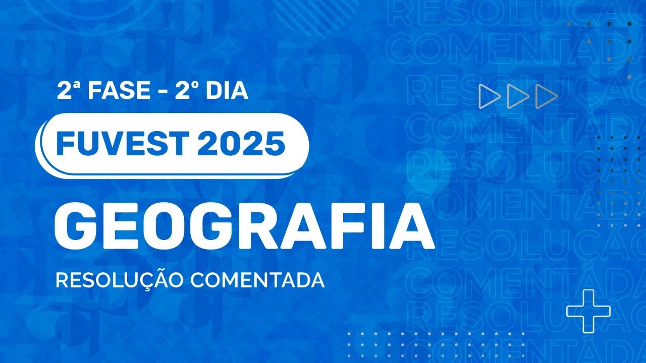 Resolução Comentada - FUVEST 2025 - 2ª Fase - 2º Dia - Geografia - YouTube