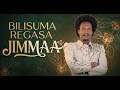 Billisummaa Raggaasaa Jimmaa New Ethiopian Oromo Music 2026 Official Video 