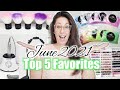 NAIL STUDIO TOP 5 FAVORITES | June 2021