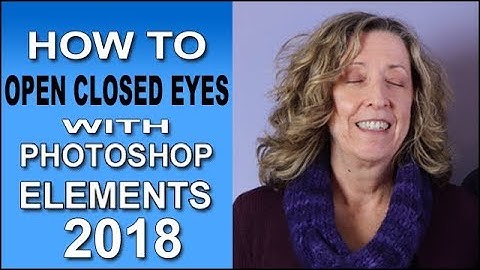 Open Closed Eyes with Photoshop Elements 2018