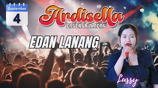 EDAN LANANG VOC LUSY || ARDISELLA EDITION SEPTEMBER 4, 2025 LIVE DS BABAJURANG