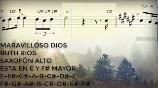 Video thumbnail of "Maravilloso Dios, Ruth Ríos, Saxofón Alto, Partitura, Cifrado, Notas, Tutorial Fácil"