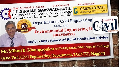 Environmental Engineering-II: Importance of Rural Sanitation Privies by Mr. Milind Khamgaonkar (CED)