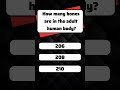 US Quiz | How many bones in human body #usa #mindbendingquiz #shorts #shortsquiz #challenge