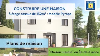 Construire une maison à étage cossue de 132m² avec plans