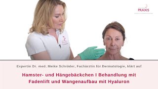 Hamster- und Hängebäckchen I Behandlung mit Fadenlift & Wangenaufbau mit Hyaluron I Vorher/ Nachher